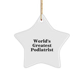 Gifts from Friends and Family for Podiatrist - 'World's Greatest Podiatrist' Funny Star Ornament, Christmas Unique Gifts - Image 1